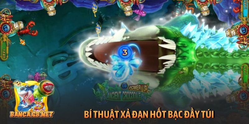 Bí thuật xả đạn hốt bạc đầy túi