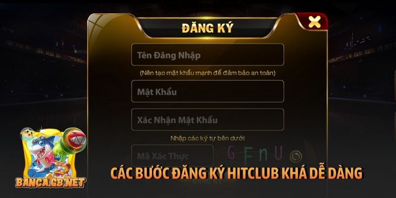Các bước đăng ký Hitclub khá dễ dàng