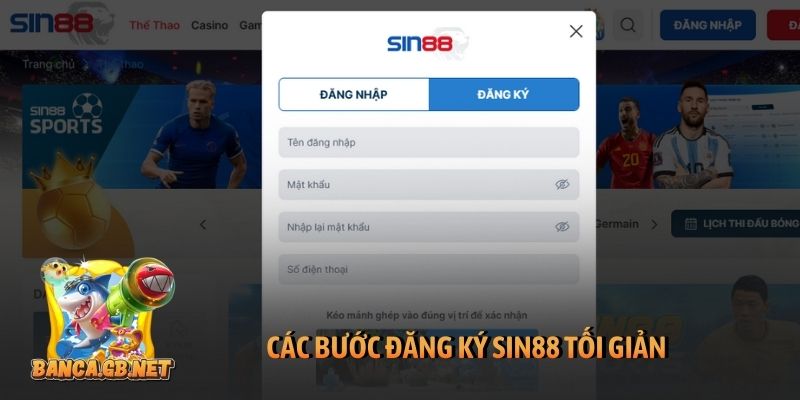 Các bước đăng ký Sin88 tối giản