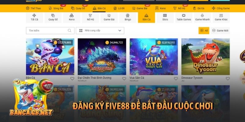 Đăng ký Five88 để bắt đầu cuộc chơi