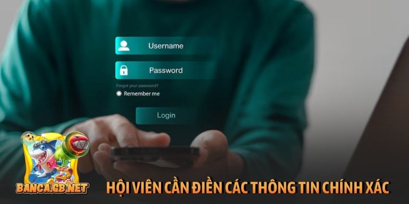 Hội viên cần điền các thông tin chính xác