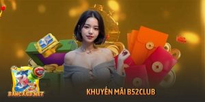 Khuyến mãi B52club