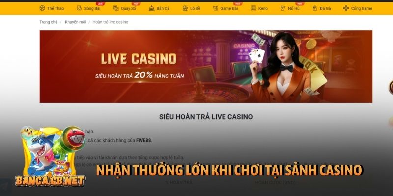 Nhận thưởng lớn khi chơi tại sảnh casino