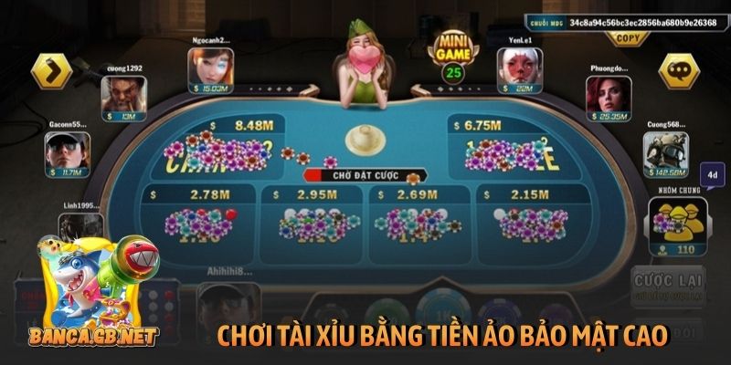 Thử nghiệm chơi tài xỉu bằng tiền ảo bảo mật cao