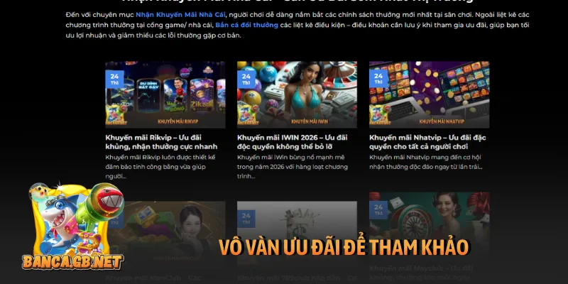 Vô vàn ưu đãi để tham khảo